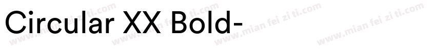 Circular XX Bold字体转换